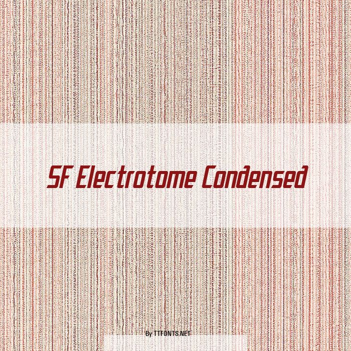 SF Electrotome Condensed example